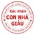 Xac nhan con nha giau